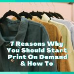 Passive Marketeer - 7 Reasons Print On Demand on Etsy is a Good Side Hustle & How To Start