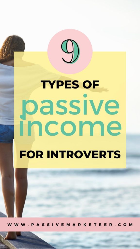 9 Types of Passive Income for Introverts - Pin It!