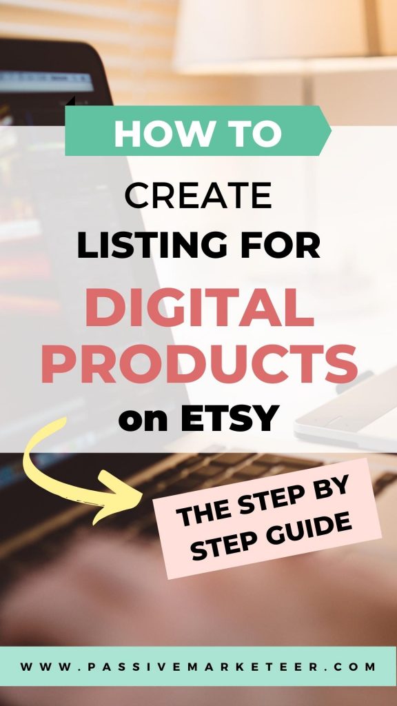How to Create Listing for Digital Products on Etsy - Pin It!