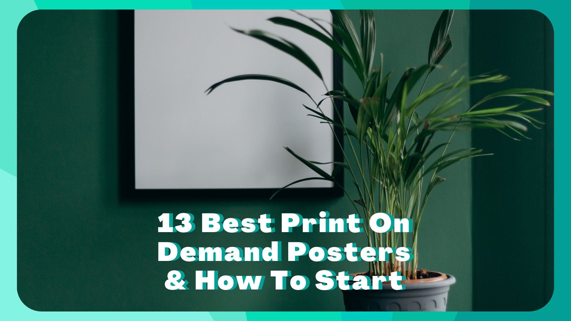Best Print On Posters Companies Passive Marketeer