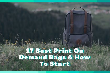 17 Best Print On Demand Bags Fulfillment To JOIN