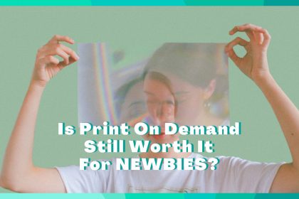 Is Print On Demand Worth It For NEWBIES