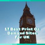 17 Best Print On Demand UK Sites To JOIN