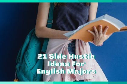 21 Side Hustles For English Majors
