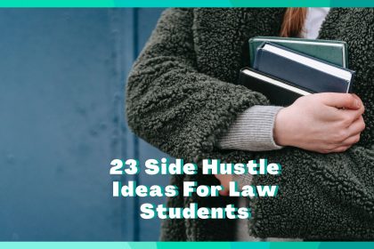 23 Side Hustles For Law Students