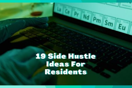 19 Side Hustles For Residents