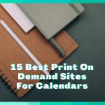15 Print On Demand Calendars Companies To USE