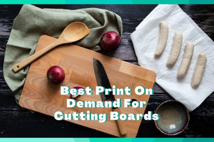 13 Print On Demand Cutting Boards