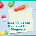 11 Print On Demand Magnets