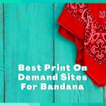 13 Best Print On Demand Bandana Companies