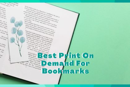 11 Print On Demand Bookmarks For YOU
